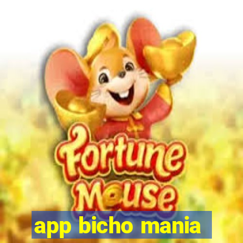 app bicho mania